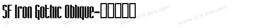 SF Iron Gothic Oblique字体转换
